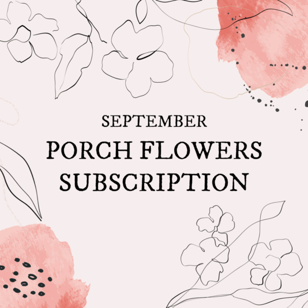 September Porch Flowers